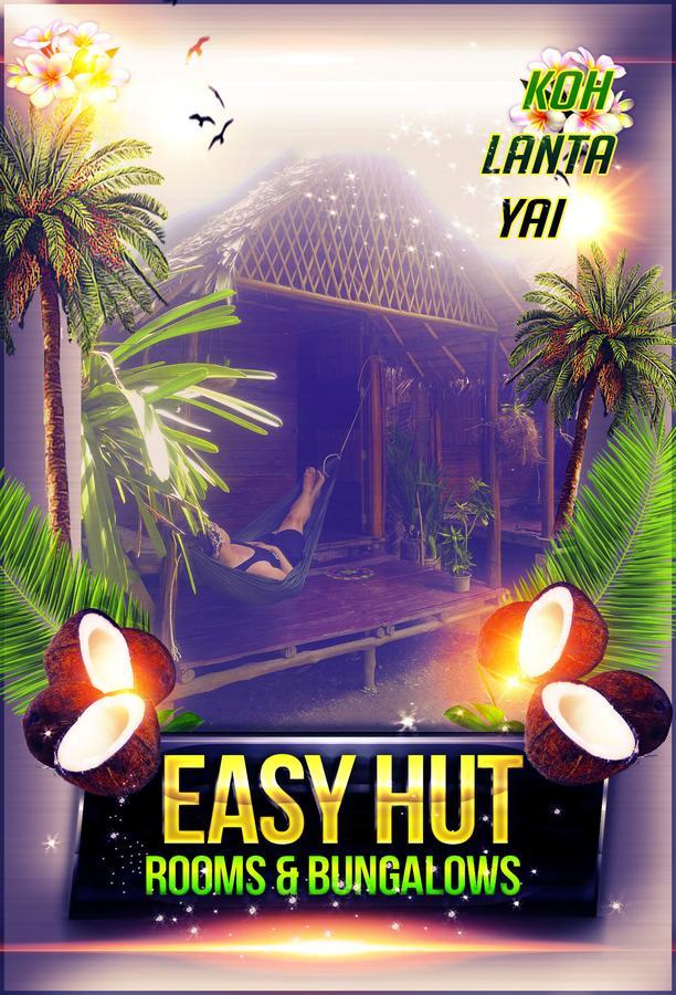 Easy Huts Hotel Koh Lanta Exterior photo